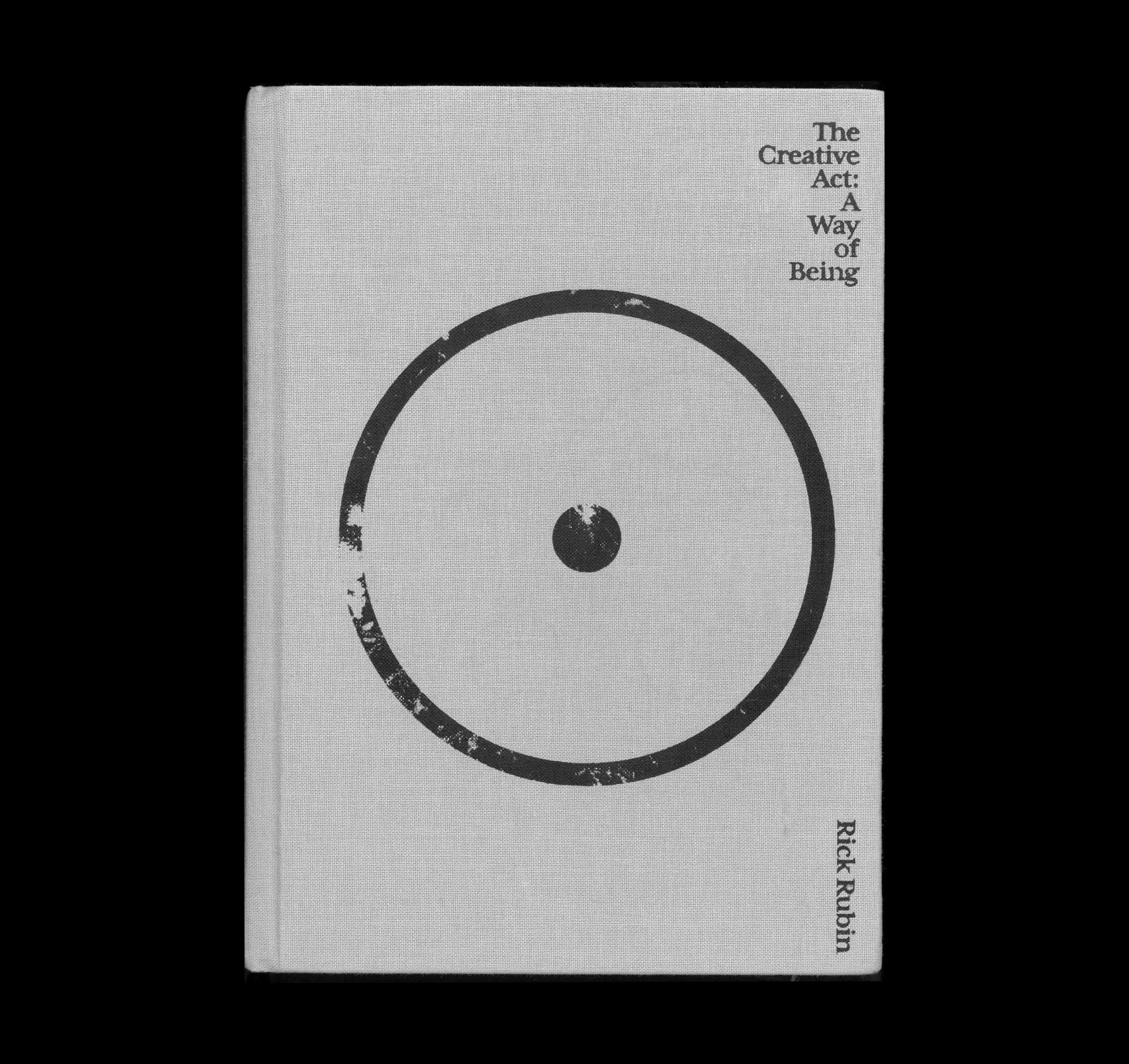 The Creative Act: A Way of Being